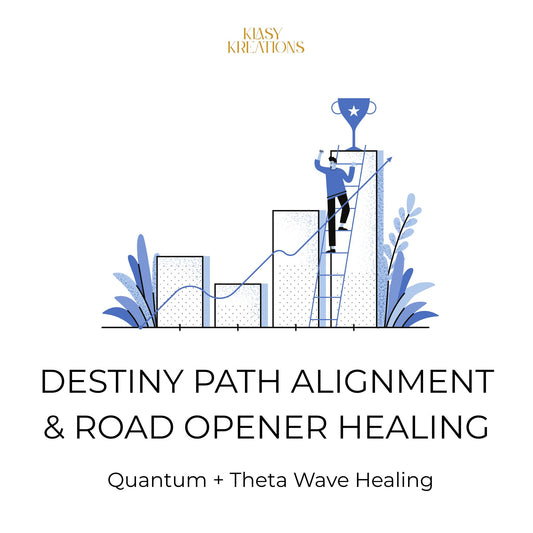 Destiny Path Alignment & Road Opener Healing