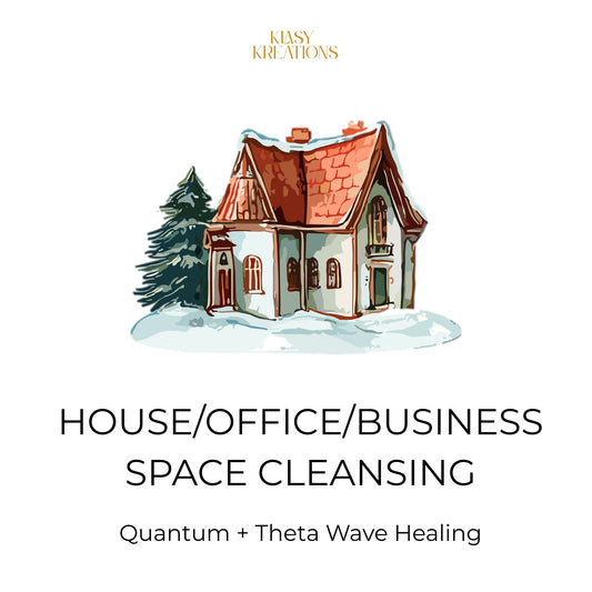 Home/Business/Office Space Cleansing Healing