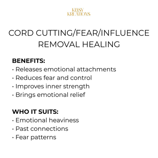 Cord Cutting, Fear & Influence Removal Healing